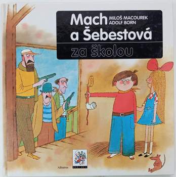 Mach a Šebestová za školou