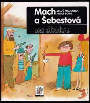 Mach a Šebestová za školou