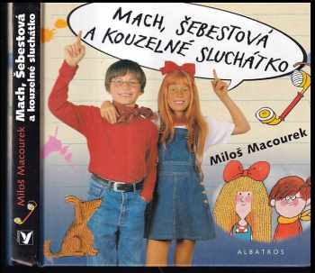 Mach, Šebestová a kouzelné sluchátko