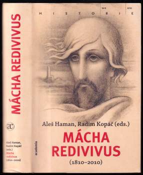 Karel Hynek Mácha: Mácha redivivus (1810-2010)