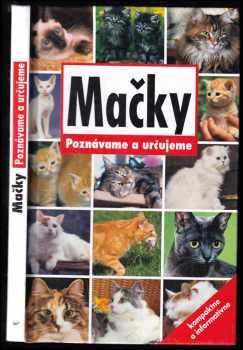 Mačky - Poznávame a určujeme : poznávame a určujeme