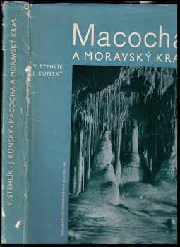 Josef Kunský: Macocha a Moravský kras