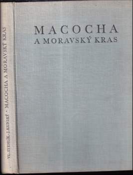 Josef Kunský: Macocha a Moravský kras