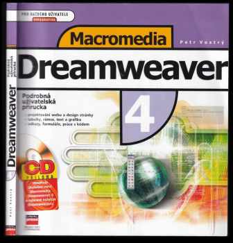 Petr Vostrý: Macromedia Dreamweaver 4 : podrobná uživatelská příručka