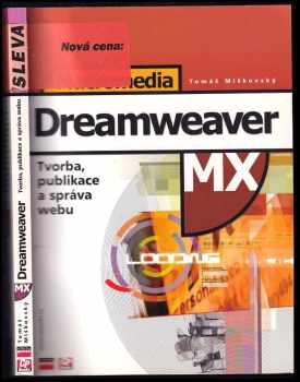 Tomáš Miškovský: Macromedia Dreamweaver MX