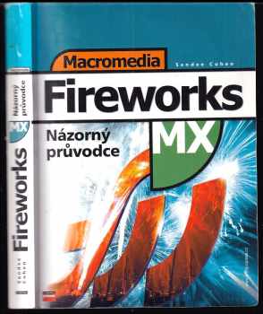 Macromedia Fireworks MX : názorný průvodce