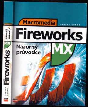 Macromedia Fireworks MX : názorný průvodce