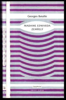 Madam Edwarda ; Zemřelý