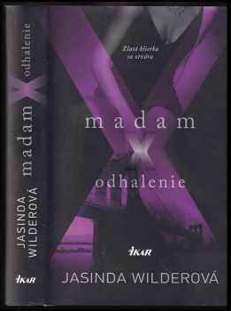 Madam X : Odhalenie