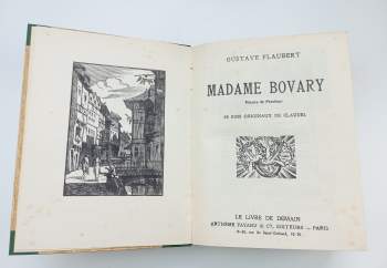 Gustave Flaubert: Madame Bovary + Salammbo + Trois Contes