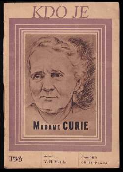 Marie Curie-Skłodowska: Madame Curie