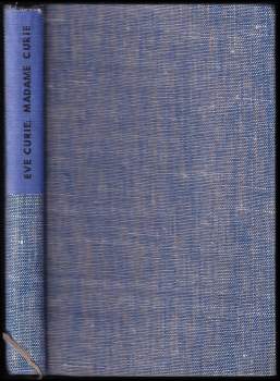 Eve Curie: Madame Curie