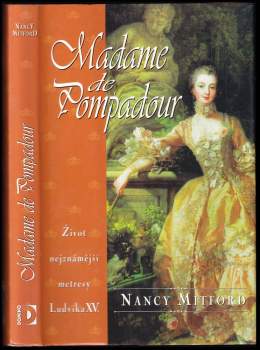 Nancy Mitford: Madame de Pompadour