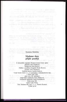 Susanna Kubelka: Madame dnes přijde později