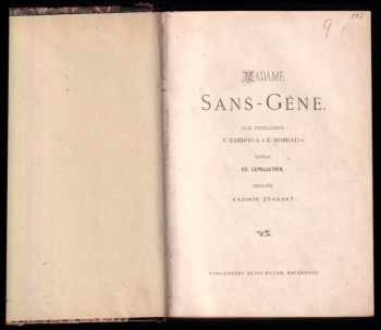 Victorien Sardou: Madame Sans-Gêne - díl první a druhý