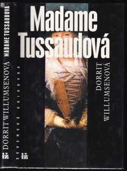 Madame Tussaudová - Dorrit Willumsen (1996, Ivo Železný) - ID: 511037