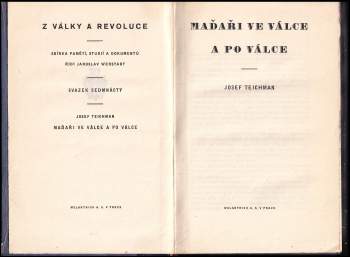 Josef Teichman: Maďaři ve válce a po válce