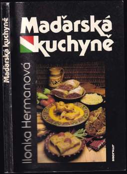 Ilona Hermanová: Maďarská kuchyně