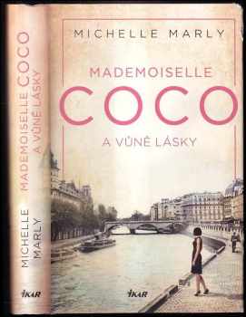 Michelle Marly: Mademoiselle Coco a vůně lásky