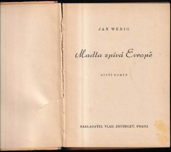 Jan Wenig: Madla zpívá Evropě