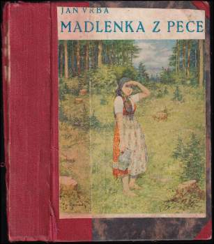 Jan Vrba: Madlenka z Pece