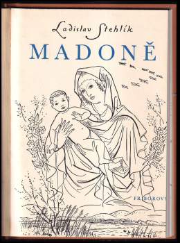 Ladislav Stehlík: Madoně