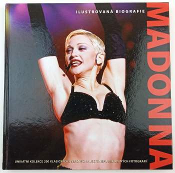 Madonna : ilustrovaná biografie