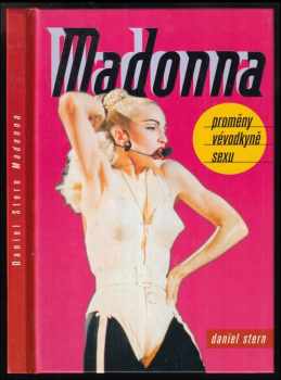 Daniel Stern: Madonna : proměny vévodkyně sexu