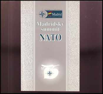 Madridský summit NATO : [8-97.1997] : sborník dokumentů.