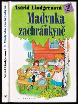 Astrid Lindgren: Madynka zachránkyně