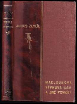 Julius Zeyer: Maeldunova výprava a jiné povídky