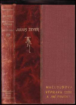 Julius Zeyer: Maeldunova výprava a jiné povídky