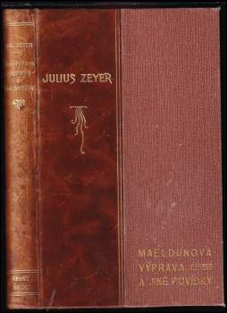 Julius Zeyer: Maeldunova výprava a jiné povídky