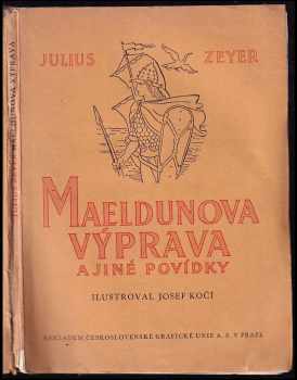 Julius Zeyer: Maeldunova výprava a jiné povídky