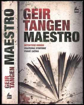 Geir Tangen: Maestro