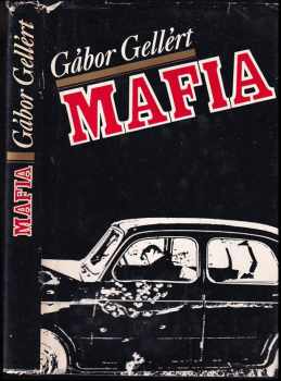 Gábor Gellért: Mafia