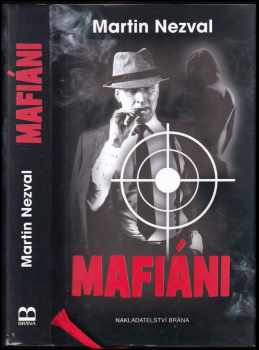 Martin Nezval: Mafiáni
