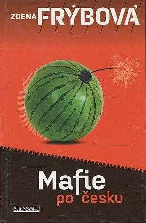 Mafie po česku, aneb, Jeden den Bohuslava Panenky