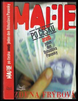 Mafie po česku, aneb, Jeden den Bohuslava Panenky