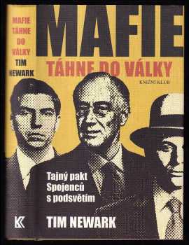 Mafie táhne do války