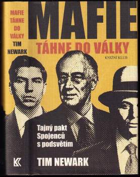 Mafie táhne do války