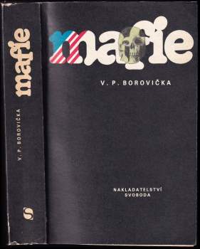 V. P Borovička: Mafie