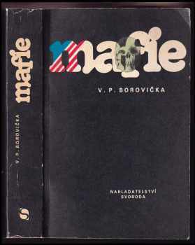 V. P Borovička: Mafie