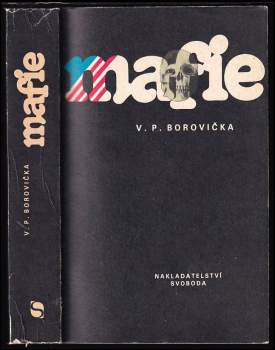 Mafie - V. P Borovička (1991, Svoboda) - ID: 763707