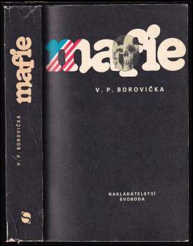 V. P Borovička: Mafie