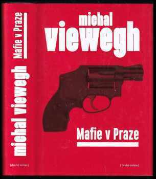 Michal Viewegh: Mafie v Praze