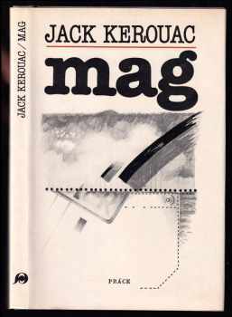 Mag - Jack Kerouac (1984, Práce) - ID: 457799