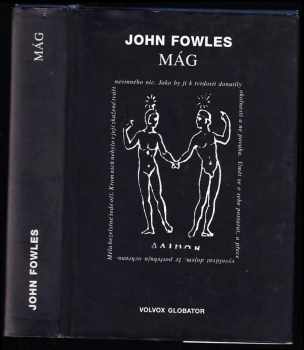 John Fowles: Mág - revidovaná verze románu s autorovou předmluvou