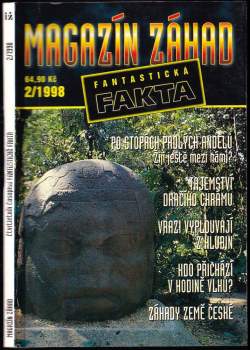 Magazín záhad 1998/2 - Po stopách padlých andělů, Vrazi vyplouvají z hlubin, Tajemství dračího chrámu, Kdo přichází v hodině vlků, Poklady a záhady země české