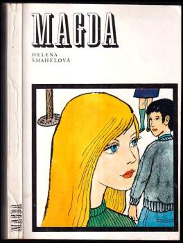 Helena Šmahelová: Magda
